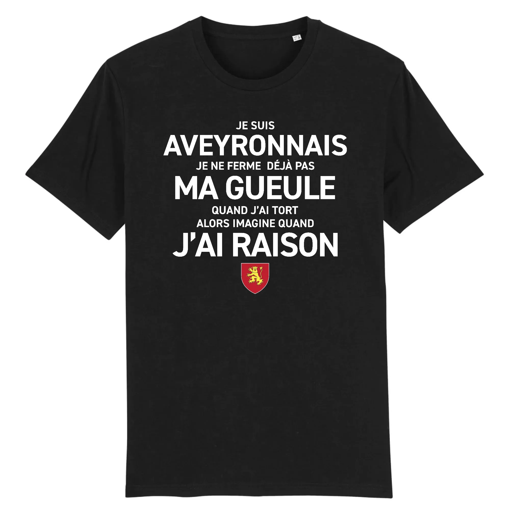 Aveyronnais - Gueule Raison - T-shirt coton bio imprimé dans le Midi