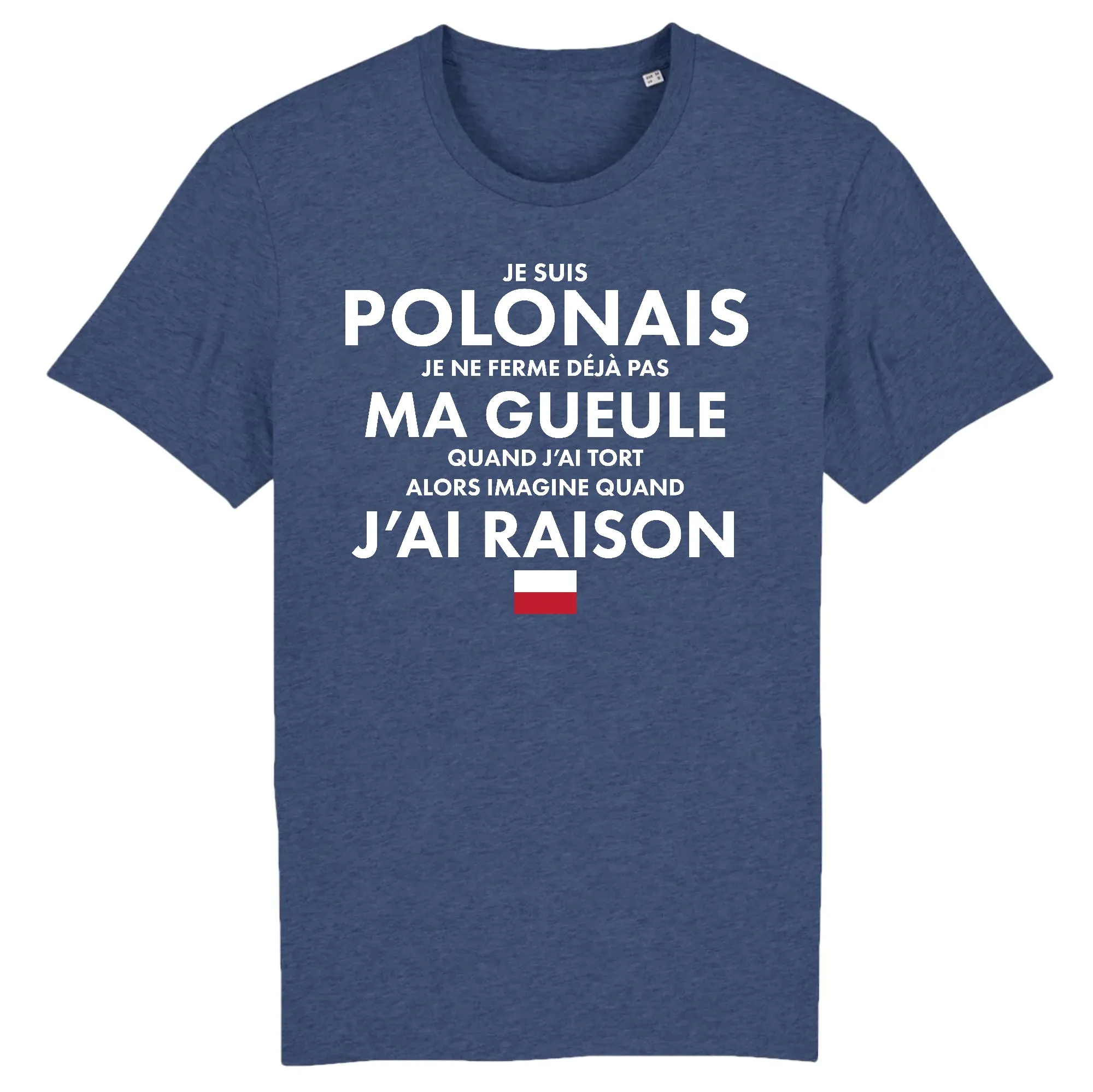 Polonais Gueule - T-shirt cadeau humour - Coton bio - Imprimé Fr