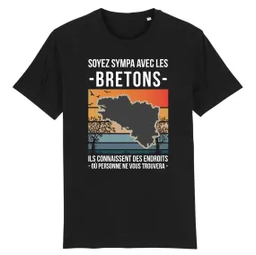 Soyez sympa avec les bretons - T-shirt cadeau humour - Coton bio - imprimé fr